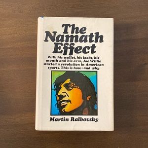 The Namath Effect by Martin Ralbovsky (hardcover) 1976
